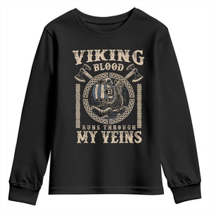 Viking Blood Runs Through My Veins Youth Sweatshirt Norse Mythology Drakkar Longship TS11 Black Print Your Wear
