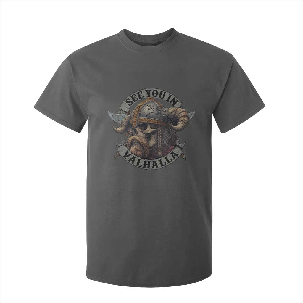 See You In Valhalla T Shirt For Kid Nordic Norse Viking Warrior Skull TS11 Dark Heather Print Your Wear