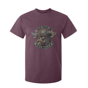 See You In Valhalla T Shirt For Kid Nordic Norse Viking Warrior Skull TS11 Maroon Print Your Wear