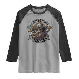 See You In Valhalla Raglan Shirt Nordic Norse Viking Warrior Skull TS11 Sport Gray Black Print Your Wear