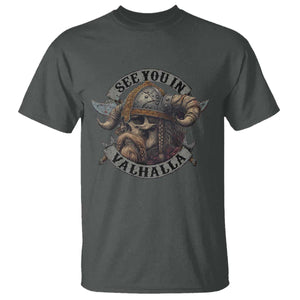 See You In Valhalla T Shirt Nordic Norse Viking Warrior Skull TS11 Dark Heather Print Your Wear
