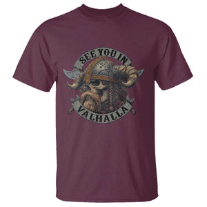 See You In Valhalla T Shirt Nordic Norse Viking Warrior Skull TS11 Maroon Print Your Wear