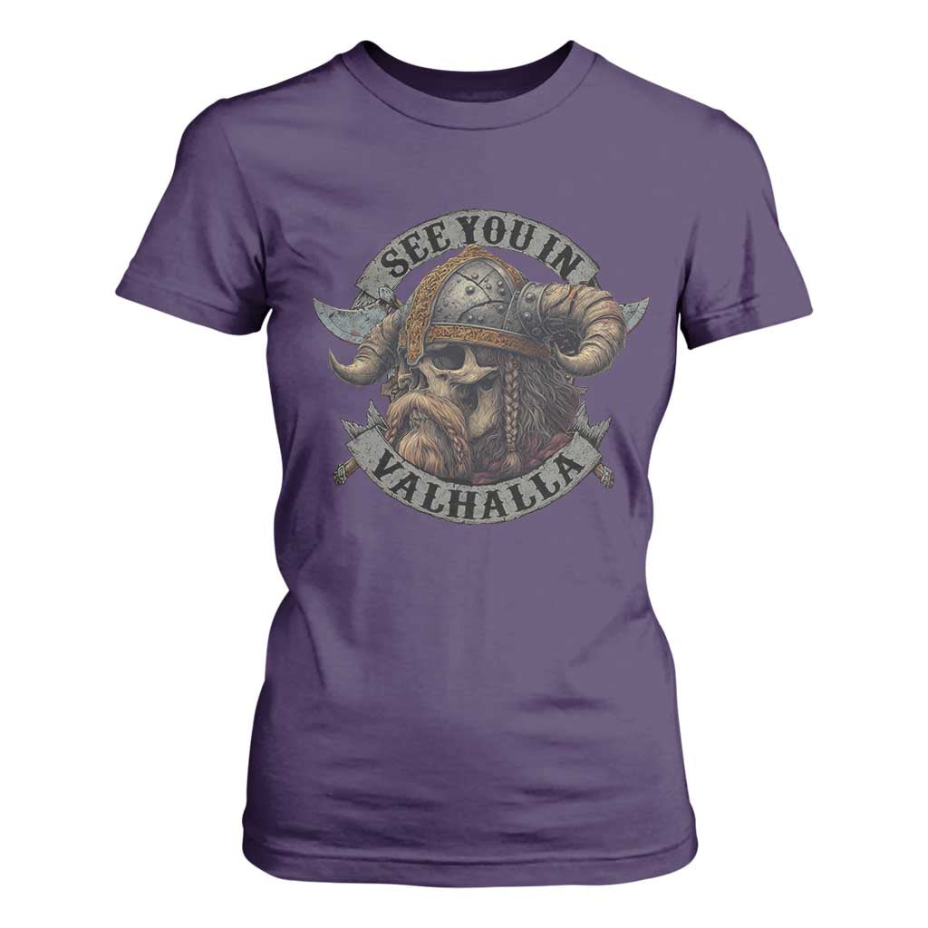 See You In Valhalla T Shirt For Women Nordic Norse Viking Warrior Skull TS11 Purple Print Your Wear