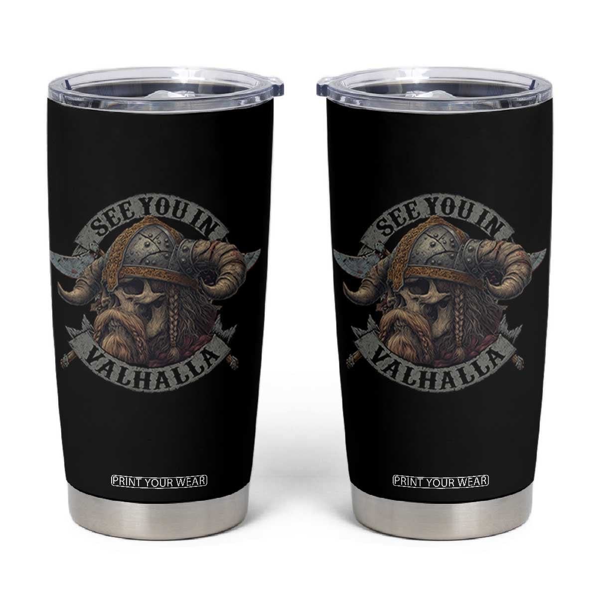 See You In Valhalla Tumbler Cup Nordic Norse Viking Warrior Skull TS11 Black Print Your Wear