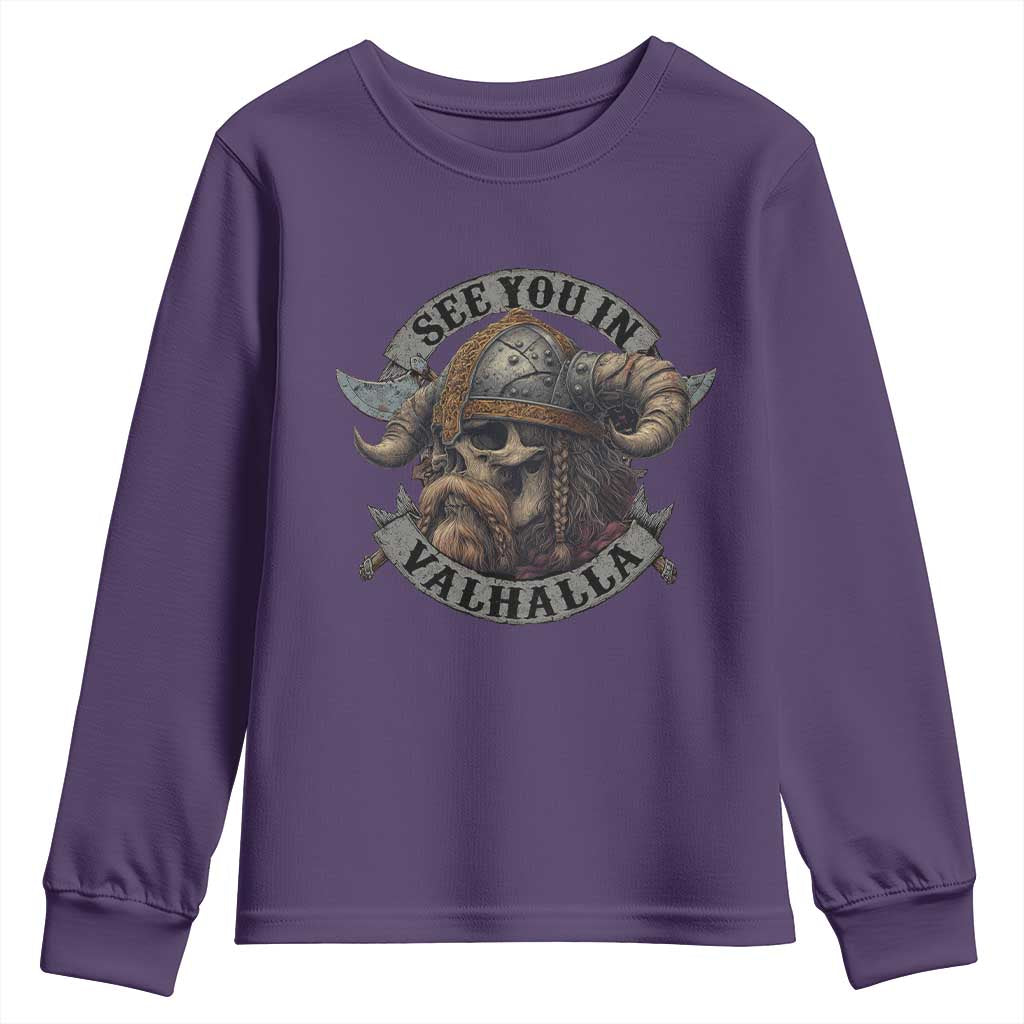 See You In Valhalla Youth Sweatshirt Nordic Norse Viking Warrior Skull TS11 Purple Print Your Wear