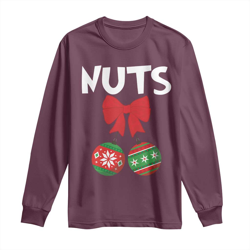 Funny Christmas Couple Long Sleeve Shirt Chest Nuts Baubles TS11 Maroon Print Your Wear