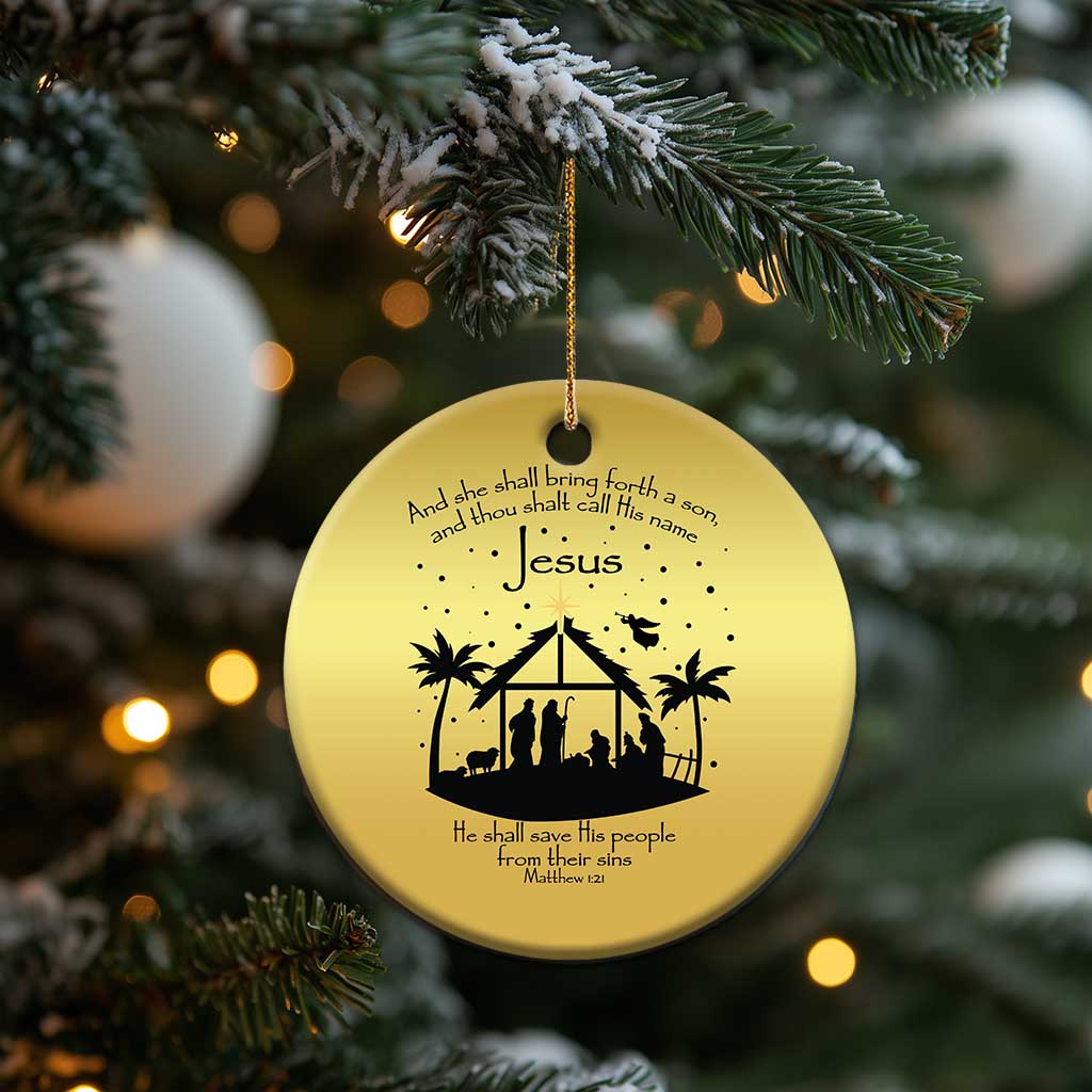 Christian Xmas Christmas Ornament And She Shall Bring Forth A Son And Thou Shalt Call His Name Jesus TS11 Print Your Wear