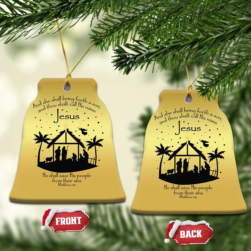 Christian Xmas Christmas Ornament And She Shall Bring Forth A Son And Thou Shalt Call His Name Jesus TS11 Bell Flake Gold Print Your Wear