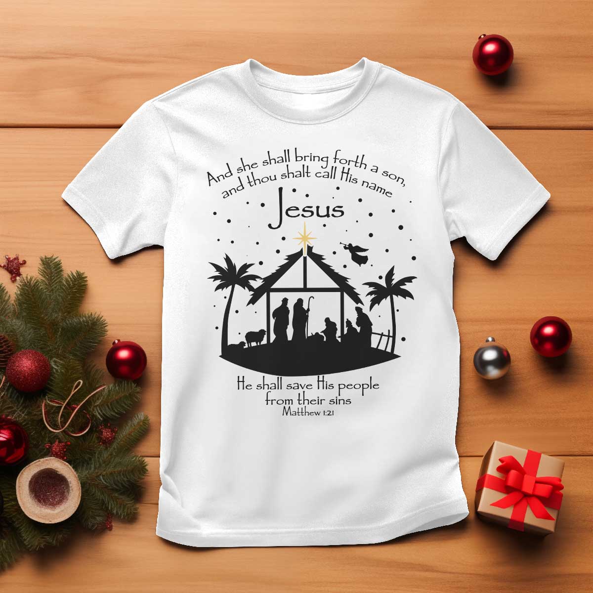 Christian Christmas T Shirt And She Shall Bring Forth A Son And Thou Shalt Call His Name Jesus TS11 White Print Your Wear
