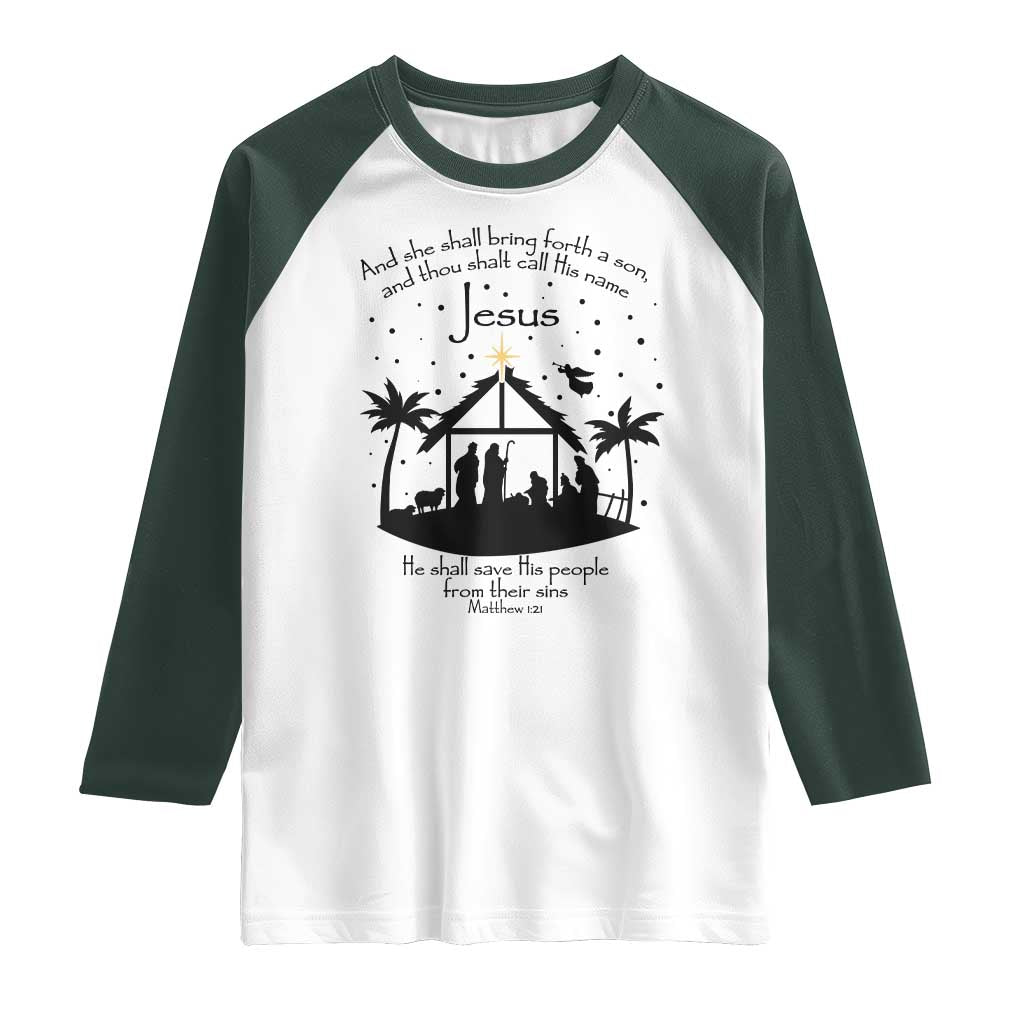 Christian Christmas Raglan Shirt And She Shall Bring Forth A Son And Thou Shalt Call His Name Jesus TS11 White Dark Forest Green Print Your Wear