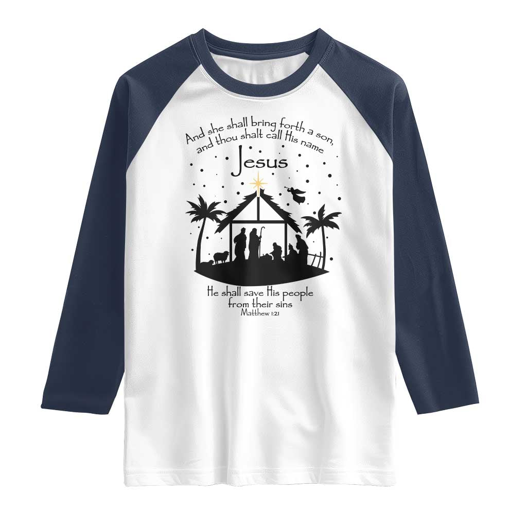 Christian Christmas Raglan Shirt And She Shall Bring Forth A Son And Thou Shalt Call His Name Jesus TS11 White Navy Print Your Wear