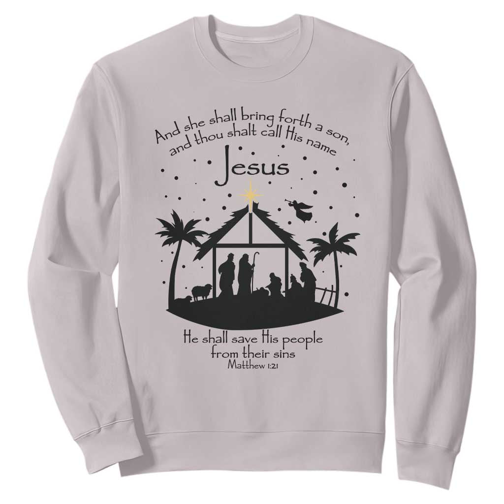 Christian Christmas Sweatshirt And She Shall Bring Forth A Son And Thou Shalt Call His Name Jesus TS11 Ice Gray Print Your Wear