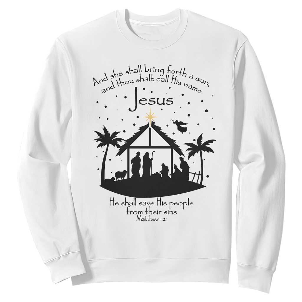 Christian Christmas Sweatshirt And She Shall Bring Forth A Son And Thou Shalt Call His Name Jesus TS11 White Print Your Wear