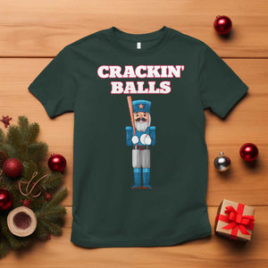 Funny Nutcracker Baseball T Shirt Crackin' Balls Baseball Players TS11 Dark Forest Green Print Your Wear
