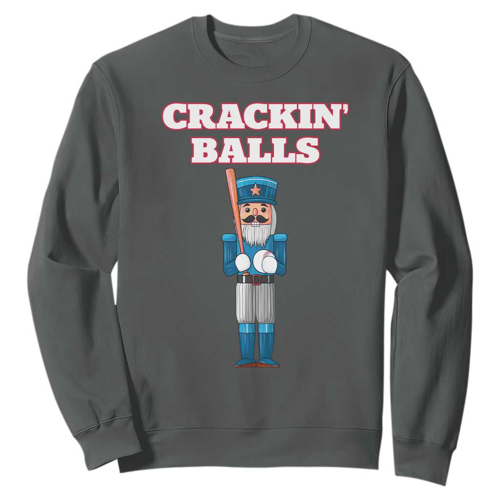 Funny Nutcracker Baseball Sweatshirt Crackin' Balls Baseball Players TS11 Dark Heather Print Your Wear