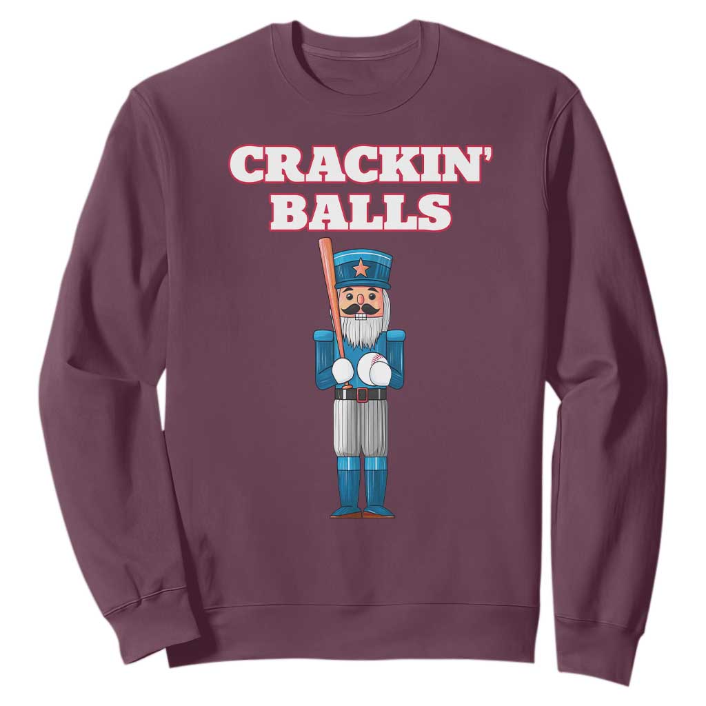 Funny Nutcracker Baseball Sweatshirt Crackin' Balls Baseball Players TS11 Maroon Print Your Wear