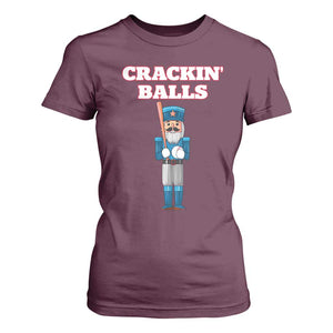 Funny Nutcracker Baseball T Shirt For Women Crackin' Balls Baseball Players TS11 Maroon Print Your Wear