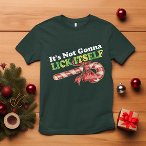 Funny Christmas Candy Cane T Shirt It's Not Gonna Lick Itself TS11 Dark Forest Green Print Your Wear