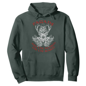 Pagans Are The Reason For The Season Hoodie Yule Pagan Christmas Vegvisir Symbol TS11 Dark Forest Green Print Your Wear