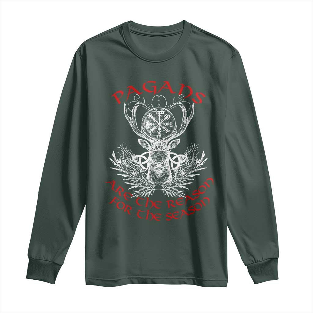 Pagans Are The Reason For The Season Long Sleeve Shirt Yule Pagan Christmas Vegvisir Symbol TS11 Dark Forest Green Print Your Wear