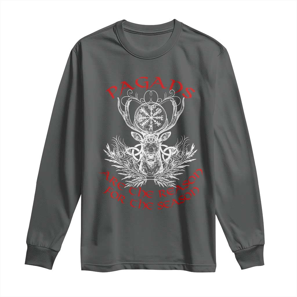 Pagans Are The Reason For The Season Long Sleeve Shirt Yule Pagan Christmas Vegvisir Symbol TS11 Dark Heather Print Your Wear