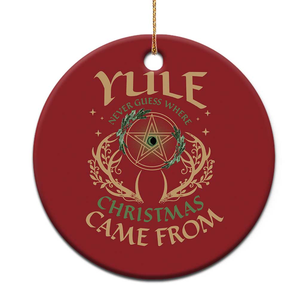 Yule Never Guess Where Xmas Come From Christmas Ornament Pentagram Circle TS11 Print Your Wear