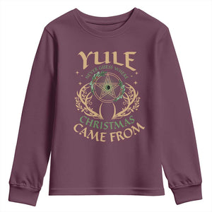 Yule Never Guess Where Christmas Come From Youth Sweatshirt Pentagram Circle TS11 Maroon Print Your Wear
