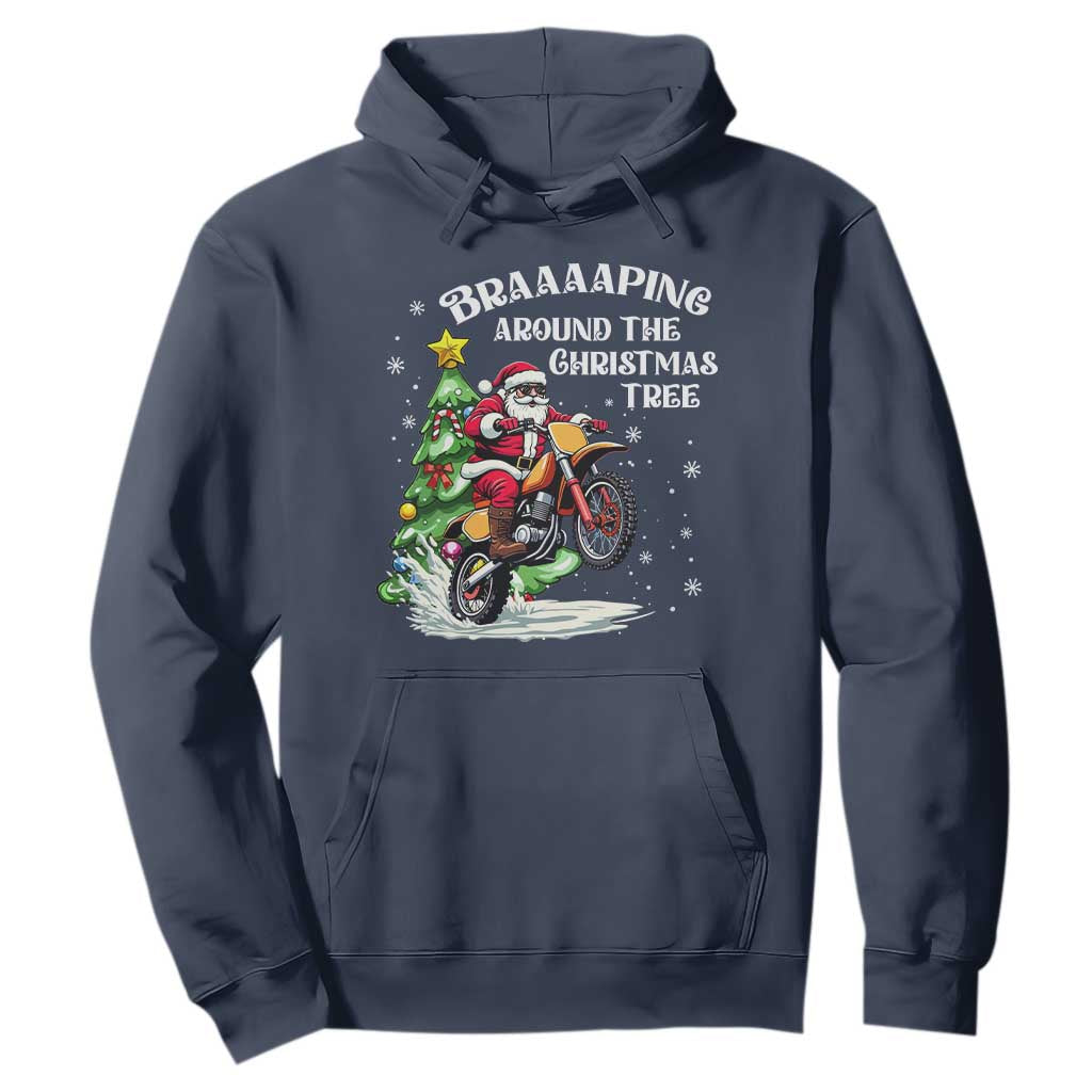 Funny Christmas Biker Hoodie Braaaaping Around The Christmas Tree Dirt Bike Santa TS11 Navy Print Your Wear