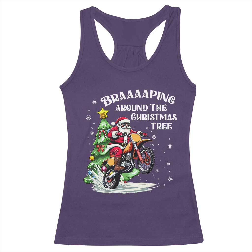 Funny Christmas Biker Racerback Tank Top Braaaaping Around The Christmas Tree Dirt Bike Santa TS11 Purple Print Your Wear