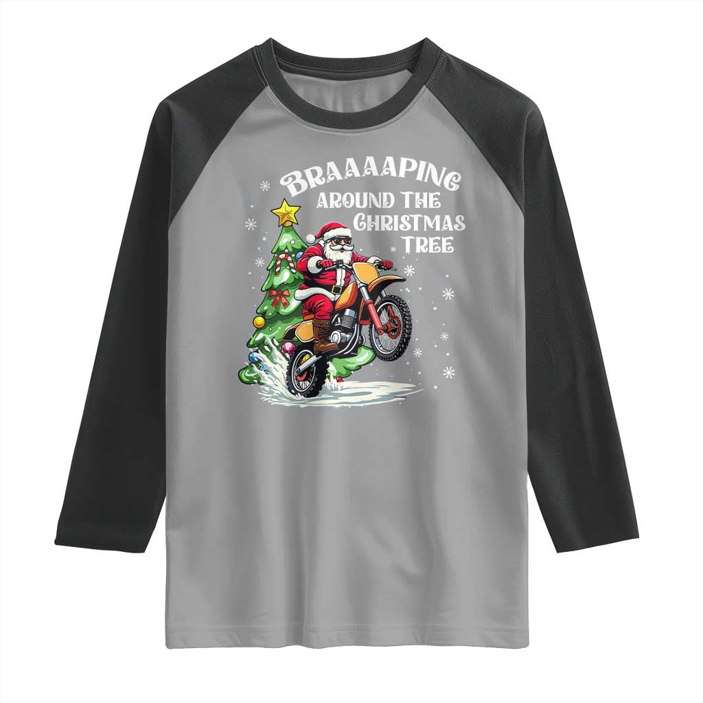 Funny Christmas Biker Raglan Shirt Braaaaping Around The Christmas Tree Dirt Bike Santa TS11 Sport Gray Black Print Your Wear