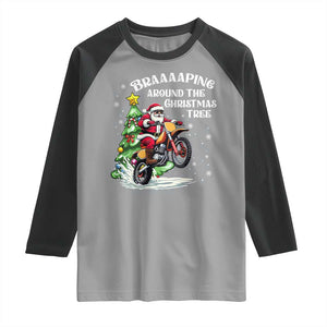 Funny Christmas Biker Raglan Shirt Braaaaping Around The Christmas Tree Dirt Bike Santa TS11 Sport Gray Black Print Your Wear