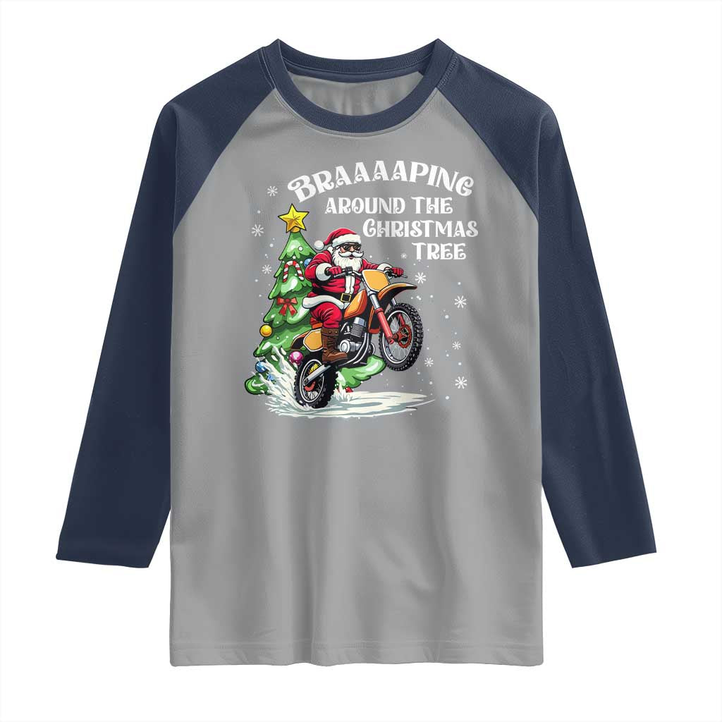 Funny Christmas Biker Raglan Shirt Braaaaping Around The Christmas Tree Dirt Bike Santa TS11 Sport Gray Navy Print Your Wear