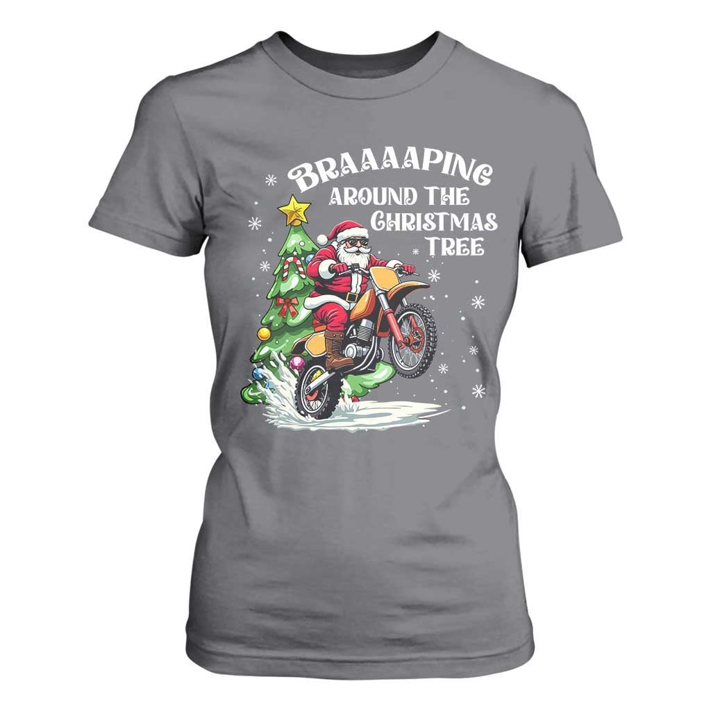 Funny Christmas Biker T Shirt For Women Braaaaping Around The Christmas Tree Dirt Bike Santa TS11 Charcoal Print Your Wear