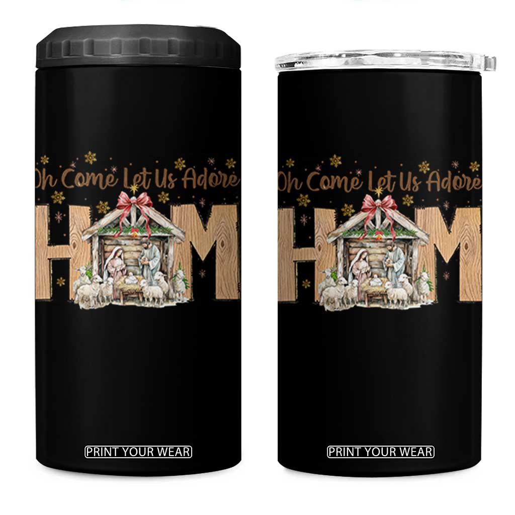 Oh Come Let Us Adore Him 4 in 1 Can Cooler Tumbler Christian Christmas Nativity Scene TS11 One Size: 16 oz Black Print Your Wear