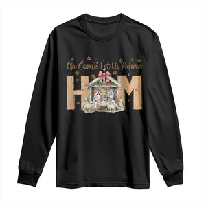 Oh Come Let Us Adore Him Long Sleeve Shirt Christian Christmas Nativity Scene TS11 Black Print Your Wear