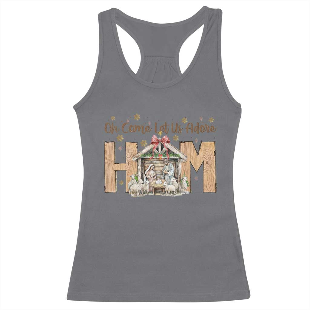 Oh Come Let Us Adore Him Racerback Tank Top Christian Christmas Nativity Scene TS11 Charcoal Print Your Wear