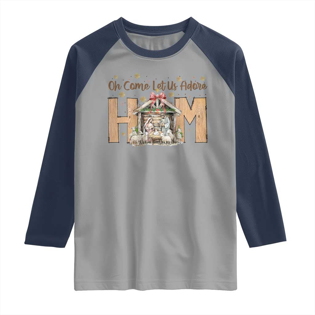 Oh Come Let Us Adore Him Raglan Shirt Christian Christmas Nativity Scene TS11 Sport Gray Navy Print Your Wear