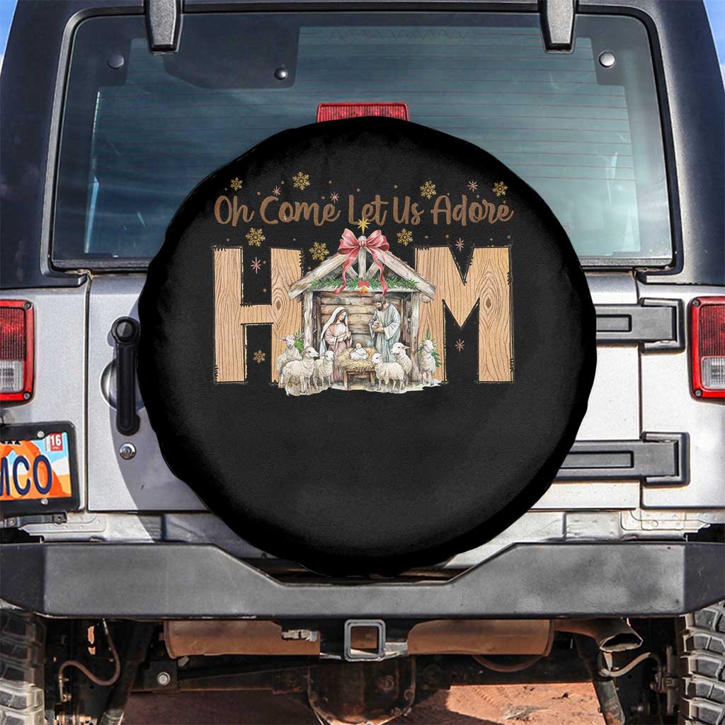 Oh Come Let Us Adore Him Spare Tire Cover Christian Christmas Nativity Scene TS11 No hole Black Print Your Wear