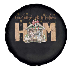 Oh Come Let Us Adore Him Spare Tire Cover Christian Christmas Nativity Scene TS11 Print Your Wear