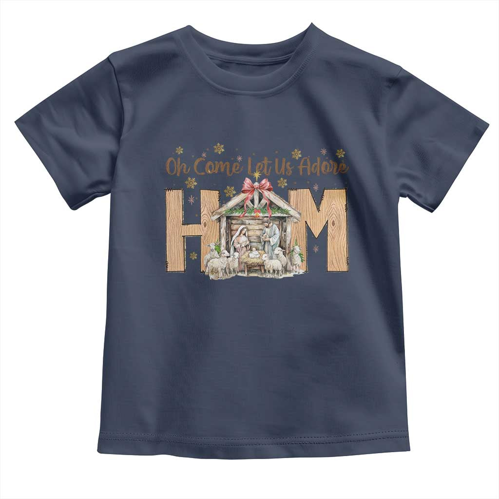 Oh Come Let Us Adore Him Toddler T Shirt Christian Christmas Nativity Scene TS11 Navy Print Your Wear
