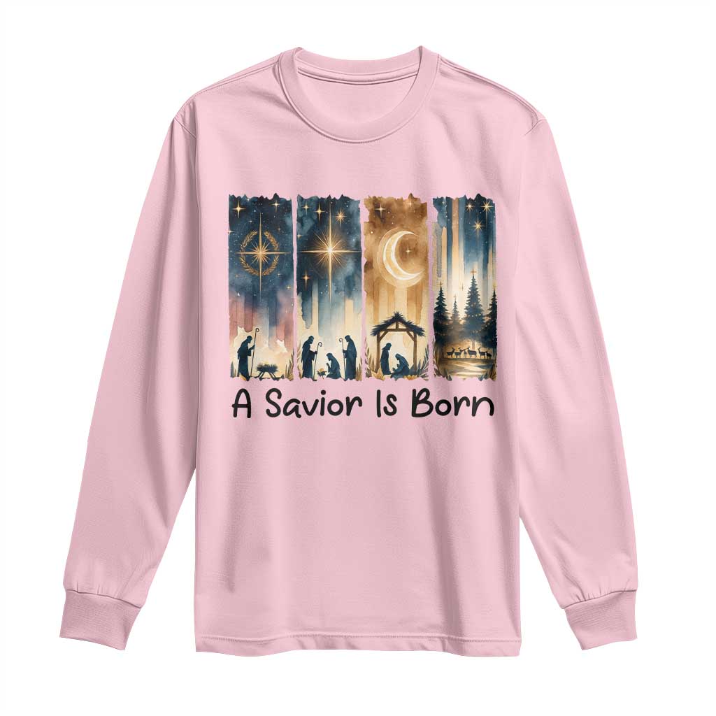 Christian Christmas Long Sleeve Shirt A Savior Is Born Jesus Nativity Scene TS11 Light Pink Print Your Wear