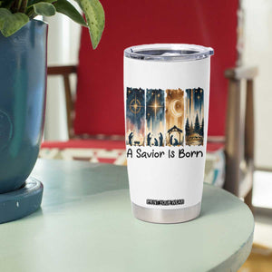 Christian Christmas Tumbler Cup A Savior Is Born Jesus Nativity Scene TS11 Print Your Wear