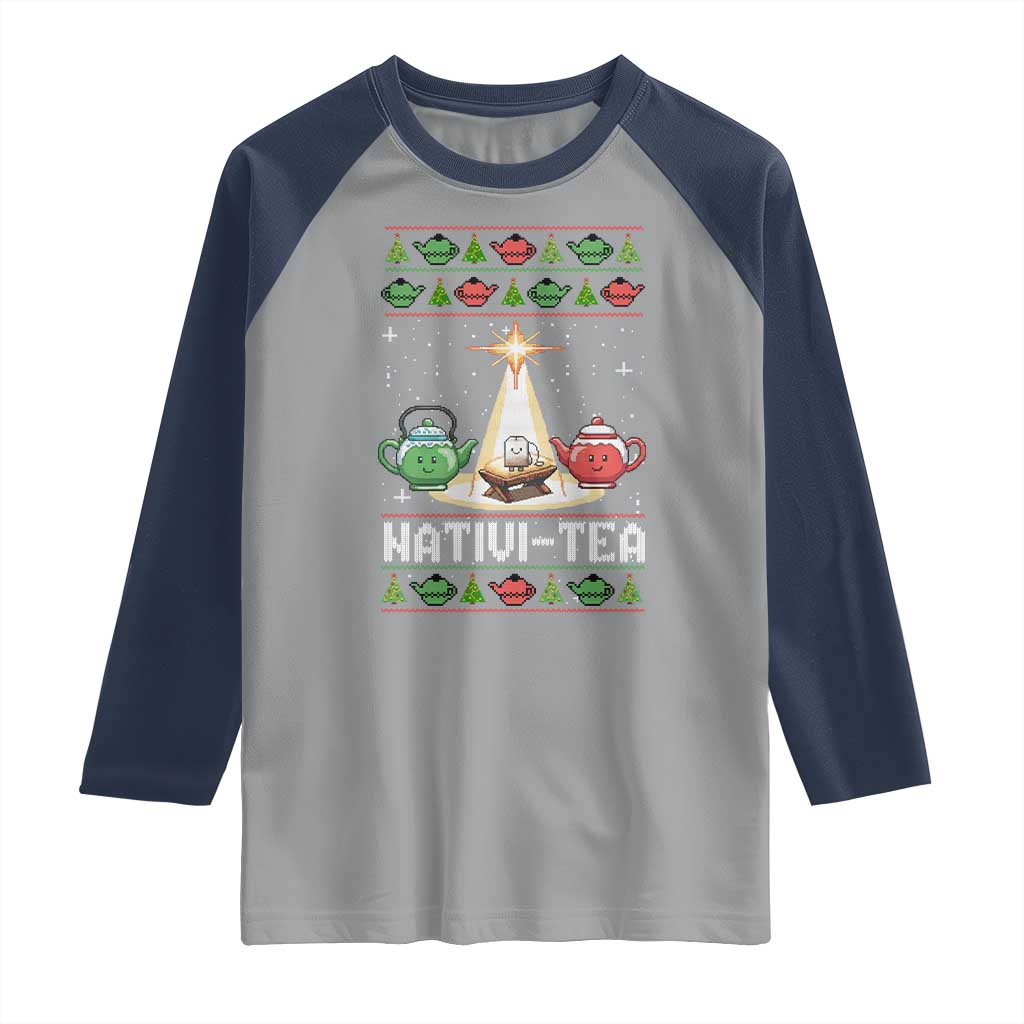 Funny Christmas Tea Lover Raglan Shirt Nativi Tea Nativity Scene Christian Xmas TS11 Sport Gray Navy Print Your Wear