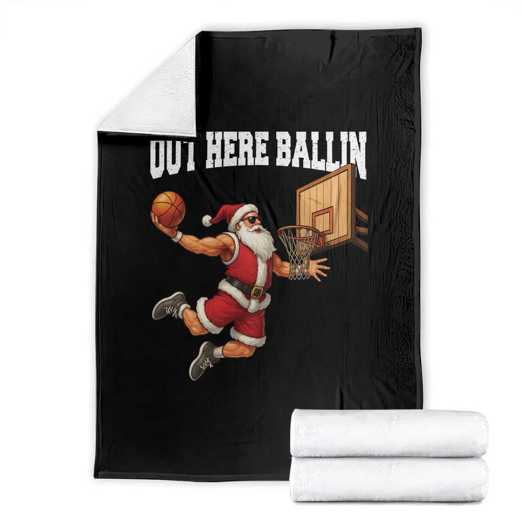 Funny Christmas Basketball Throw Blanket Out Here Ballin Xmas Santa Sport TS11 Black Print Your Wear