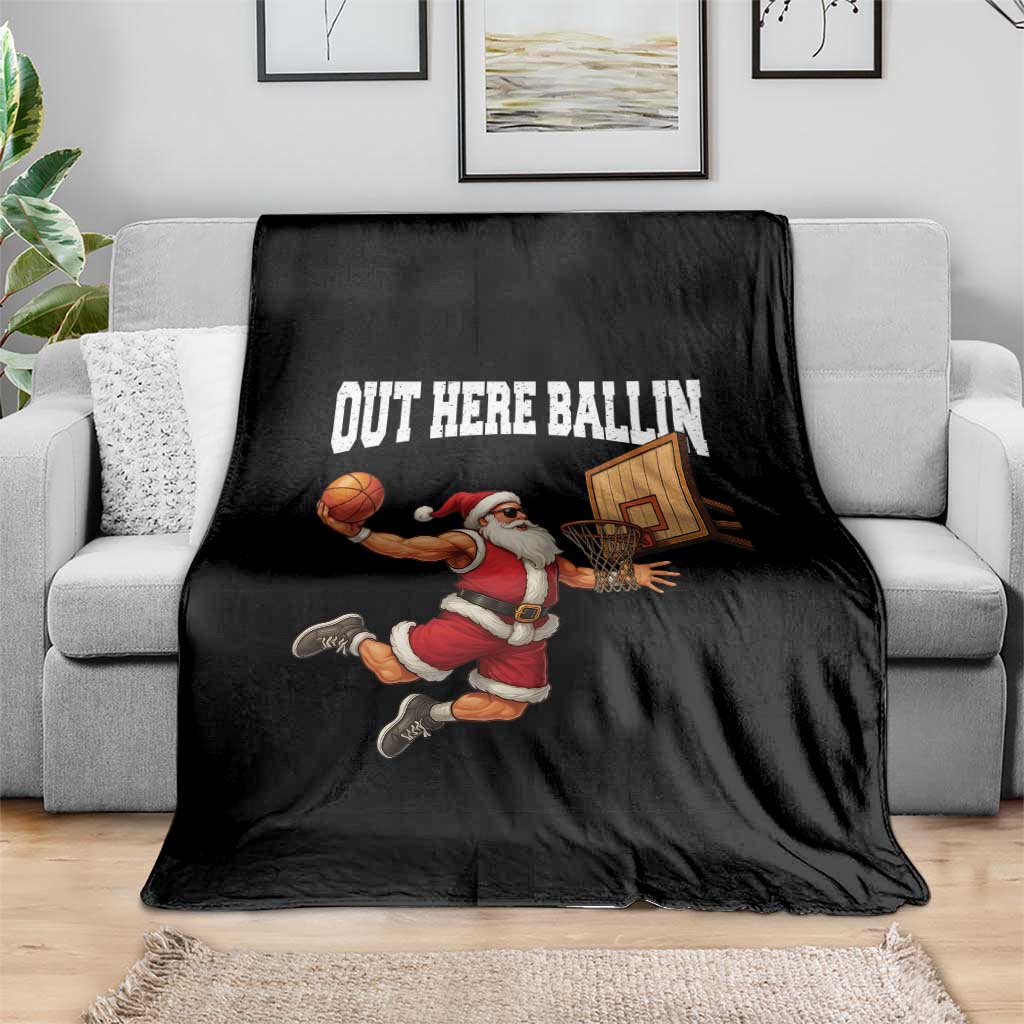 Funny Christmas Basketball Throw Blanket Out Here Ballin Xmas Santa Sport TS11 Print Your Wear