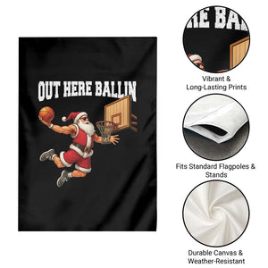 Funny Christmas Basketball Garden Flag Out Here Ballin Xmas Santa Sport TS11 Print Your Wear