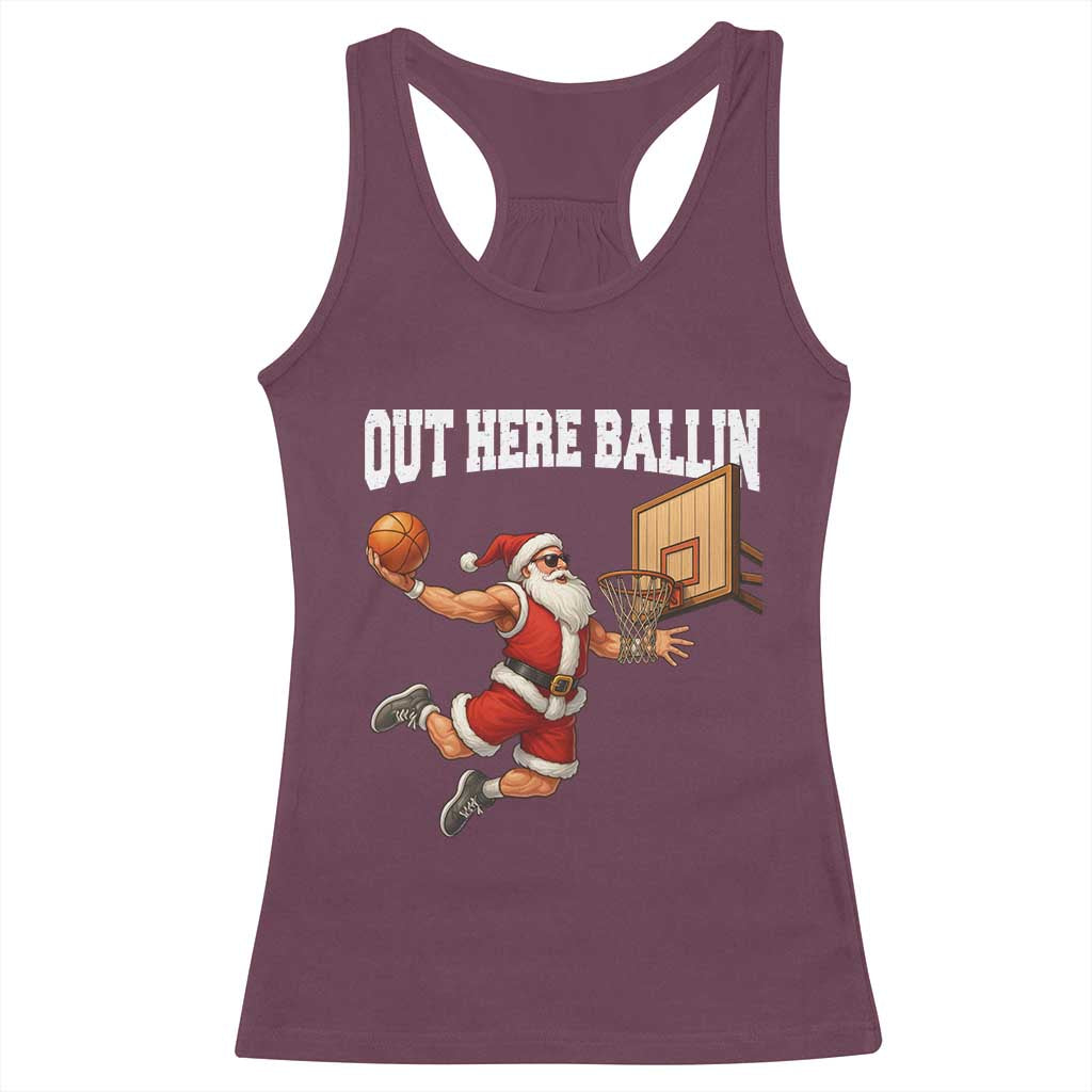 Funny Christmas Basketball Racerback Tank Top Out Here Ballin Xmas Santa Sport - Print Your Wear