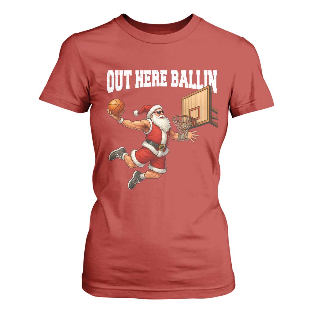 Funny Christmas Basketball T Shirt For Women Out Here Ballin Xmas Santa Sport TS11 Red Print Your Wear
