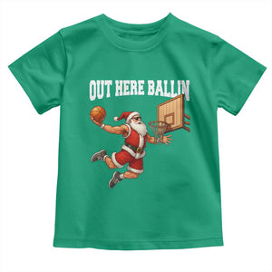 Funny Christmas Basketball Toddler T Shirt Out Here Ballin Xmas Santa Sport TS11 Irish Green Print Your Wear