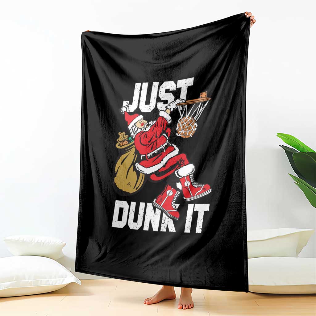 Funny Christmas Basketball Throw Blanket Just Dunk It Xmas Santa Sport TS11 Print Your Wear